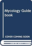 Mycology guidebook