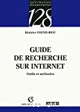 Guide de recherche sur internet. Outils et méthodes