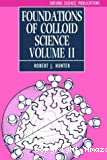 Foundations of colloid science. Volume II