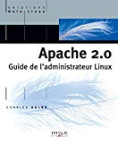 Apache 2.0. Guide de l'administrateur Linux