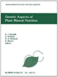Genetic aspects of plant mineral nutrition