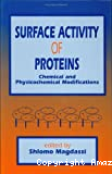 Surface activity of proteins. Chemical and physicochemical modifications