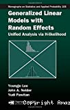 Generalized Linear Models with Random Effects : Unified Analysis via H-likelihood