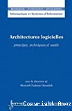 Architectures locicielles : principes, techniques et outils
