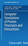 Computer simulations of protein structures and interactions