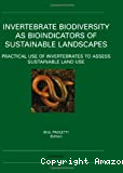 Invertebrate biodiversity as bioindicators of sustainable landscapes. Pratical use of invertebrates to assess sustainable land use