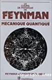 Le cours de physique de Feynman. mécanique 1