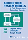 Agricultural system models: In field research and technology transfer