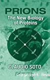 Prions. The new biology of proteins