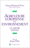 Agriculture Européenne et Environnement : un avenir fertile
