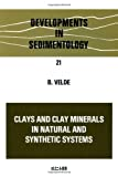 Clays and clay minerals in natural and synthetic systems