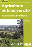 Agriculture et biodiversité : valoriser les synergies
