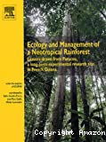 Ecology and management of a neotropical rainforest: Lessons drawn from paracou, a long-term experimental research site in French guiana