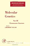 Molecular genetics. Part-3 : Chromosome structure