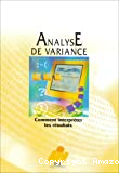 Comment interpréter les résultats d'une analyse de variance ?