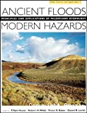 Ancient floods, modern hazards: principles and applications of paleoflood hydrology