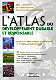 L' atlas du développement durable et responsable