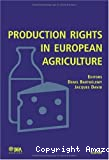 L'agriculture européenne et les droits à produire