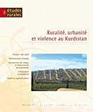 Ruralité, urbanité et violence au Kurdistan