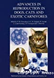 Advances in reproduction in dogs, cats and exotic carnivores