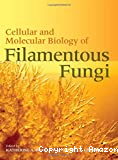 Cellular and molecular biology of filamentous fungi