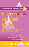 Engineering and food for the 21st century