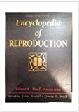 Encyclopedia of reproduction. Volume 4: PRO-Z