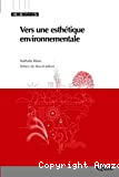 Vers une esthétique environnementale