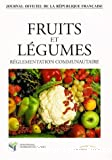 Fruits et légumes : réglementation communautaire
