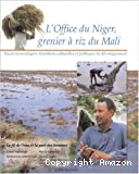 L'Office du Niger, grenier à riz du Mali
