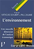 L'environnement : une nouvelle dimension de l'analyse économique