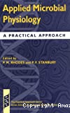 Applied microbial physiology : a practical approach