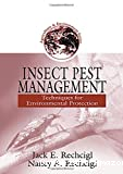 Insect pest management. Techniques for environmental protection