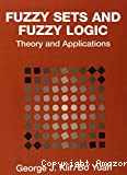 Fuzzy sets and fuzzy logic : Theory and applications