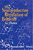 The neuroendocrine regulation of behavior