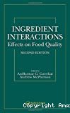 Ingredients interactions. Effects on food quality