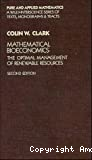 Mathematical bioeconomics : the optimal management of renewable resources