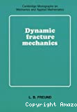 Dynamic fracture mechanics
