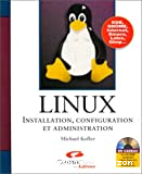 Linux. Installation, konfiguration, anwendung