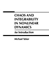 Chaos and integrability in nonlinear dynamics : an introduction