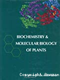 Biochemistry and molecular biology of plants