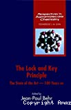 The lock and key principle. The state of art - 100 years on