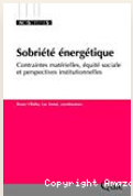 Sobriété énergétique. Contraintes matérielles, équité sociale et perspectives institutionnelles