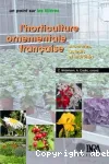 L'horticulture ornementale franaise. Structures, acteurs et marchs