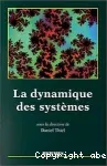 La dynamique des systmes. Complexit et chaos