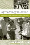 Agroecology in action. Extending alternative agriculture through social networks