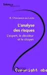 L'analyse des risques. L'expert, le dcideur et le citoyen