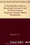 A worldwide guide to beneficial animals (Insects, Mites, Nematodes) used for pest control purposes