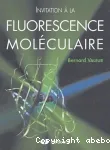 Invitation  la fluorescence molculaire