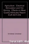 Electrical stimulation and hot boning : effects on meat quality attributes